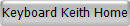 Keyboard Keith Home 