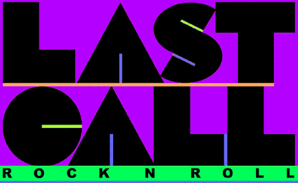 Last Call - Live Rock-n-Roll