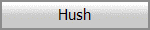 Hush